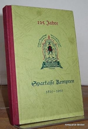 Bild des Verkufers fr Geschichte der Stadt- und Kreissparkasse Kempten. Dazu Sehenswertes und Wissenswertes aus Geschichte, Kunst und Wirtschaft der Allguer Hauptstadt und der 30 Gemeinden des Landkreises Kempten. Herausgegeben von Alfred Weitnauer. zum Verkauf von Antiquariat Christian Strobel (VDA/ILAB)