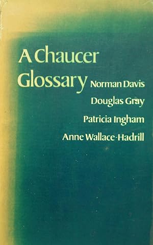 Image du vendeur pour A Chaucer Glossary mis en vente par Banfield House Booksellers