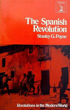 Imagen del vendedor de The Spanish Revolution a la venta por Banfield House Booksellers