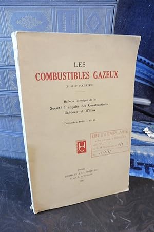 Les Combustibles Gazeux (2e et 3e Parties) - Bulletin Technique de la Société Française des Const...