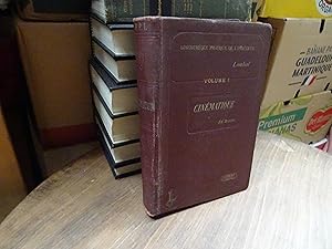 Bibliothèque Pratique De L'Ingénieur Volume I - Eléments de Cinématique Théorique et Appliquée