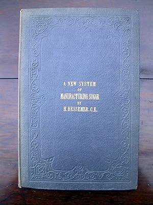 Imagen del vendedor de On a New System of Manufacturing Sugar from the Cane, and Its Advantages, as Compared with the Method Generally Used in the West Indies: a la venta por HALEWOOD : ABA:ILAB : Booksellers :1867