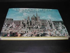 Image du vendeur pour Le Grand Siecle Du Voyage Presentant Des Croquis De La Societe et Des Us & Coutumes De France, Des Flandres, Des Provinces-Unies, D'Allemagne, De Suisse & D'Italie, Contenus Dans Les Lettres, Relations & Ecrits Des Plus Celebres Voyageurs Entre Les Annee mis en vente par Trumpington Fine Books Limited