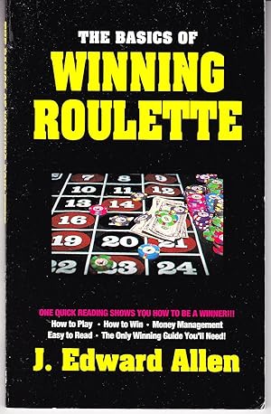 The Basics of Winning Roulette