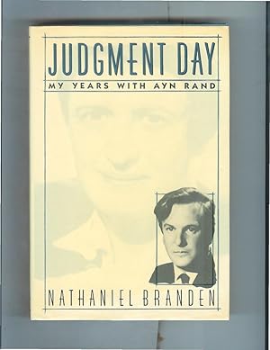 Imagen del vendedor de JUDGEMENT DAY: My Years With Ayn Rand. a la venta por Chris Fessler, Bookseller