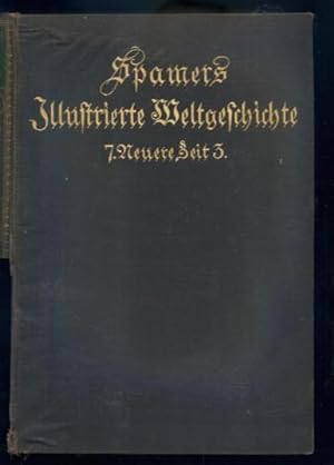 Immagine del venditore per Spamers Illustrierte Weltgeschichte Books 7, 8 & 9 venduto da Lazy Letters Books