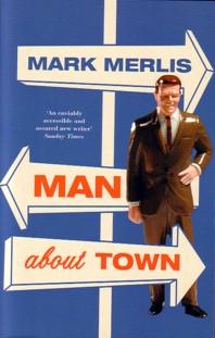 Seller image for Man About Town for sale by tsbbooks