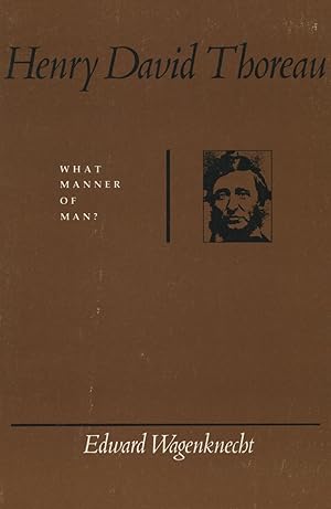 Seller image for Henry David Thoreau, What Manner of Man? for sale by Kenneth A. Himber