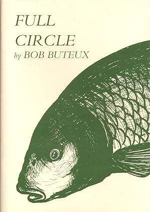 Bild des Verkufers fr FULL CIRCLE. By Bob Buteux. Illustrated by Tom O'Reilly. zum Verkauf von Coch-y-Bonddu Books Ltd