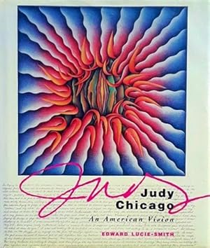 Judy Chicago: An American Vision