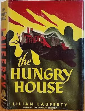 Seller image for THE HUNGRY HOUSE for sale by MARIE BOTTINI, BOOKSELLER