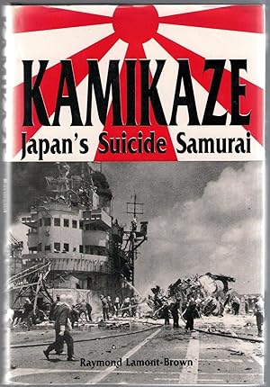 Bild des Verkufers fr Kamikaze : Japan's Suicide Samurai zum Verkauf von Michael Moons Bookshop, PBFA