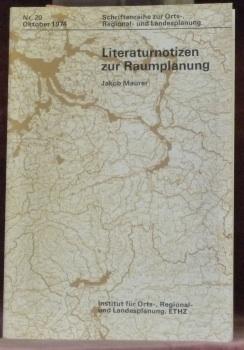 Immagine del venditore per Literaturnotizen zur Raumplanung. Schriftenreihe zur Orts-, Regional- und Landesplanung. Nr. 18 Apr. 1974. venduto da Bouquinerie du Varis