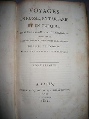 Voyages en Russie, en Tartarie et en Turquie, Traduits de l'anglais [de l'Aubespin]. Avec plans e...