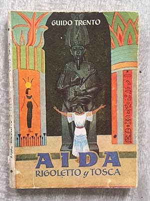 Image du vendeur pour AIDA-RIGOLETTO TOSCA. Portada de Coll. Ilustraciones de Chaco mis en vente par Librera Sagasta