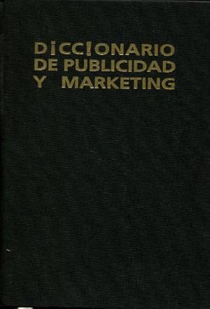 DICCIONARIO DE PUBLICIDAD Y MARKETING.