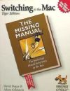 Imagen del vendedor de Switching to the Mac. The Missing Manual a la venta por Agapea Libros
