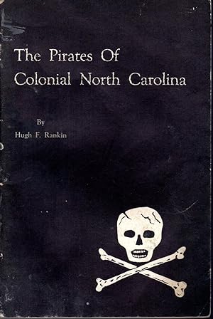 Seller image for The Pirates of Colonial North Carolina for sale by Dorley House Books, Inc.