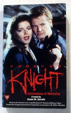 Seller image for Forever Knight: Intimations of Mortality for sale by The Other Change of Hobbit