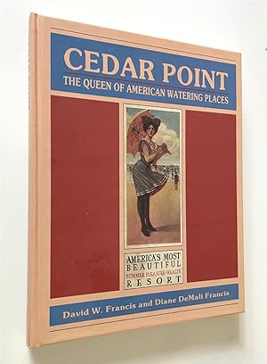 Seller image for Cedar Point The Queen of American Watering Places for sale by Time Traveler Books