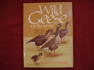 Seller image for Wild Geese of the World. Their Life History and Ecology. for sale by BookMine
