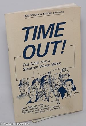 Imagen del vendedor de Time out! The case for a shorter work week a la venta por Bolerium Books Inc.