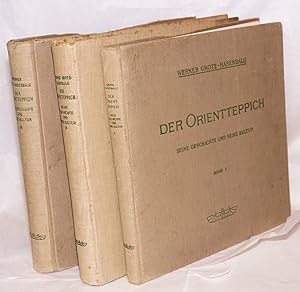 Der Orientteppich; seine geschichte und seine kultur; bands 1-3