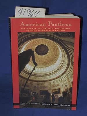 Image du vendeur pour American Pantheon: Sculptural and Artistic Decoration of the United States Capitol mis en vente par Princeton Antiques Bookshop