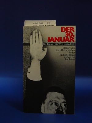 Bild des Verkufers fr Der 30. Januar Ein Report ber den Tag, der die Welt vernderte zum Verkauf von Buch- und Kunsthandlung Wilms Am Markt Wilms e.K.