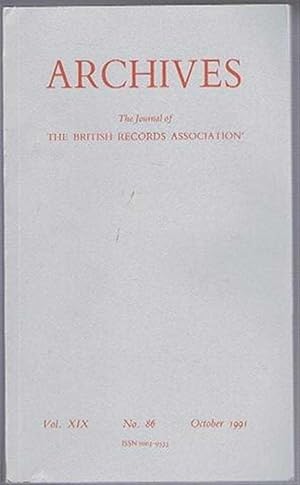 Bild des Verkufers fr Archives, the Journal of the British Records Association, Archives, Vol. XIX, No. 86, October 1991 zum Verkauf von Bailgate Books Ltd