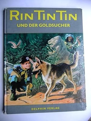 Rin Tin Tin und der Goldsucher. Übersetzung von C. Gehring.