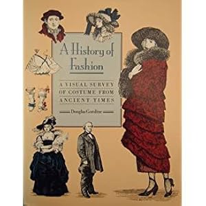 Seller image for A History of Fashion. A Visual Survey of Costume from Ancient Times. for sale by Antiquariat Heinzelmnnchen