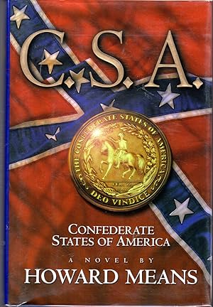 Seller image for C.S.A.: Confederate States of America: A Novel for sale by Dorley House Books, Inc.