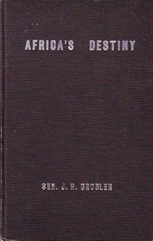 Africa s Destiny.