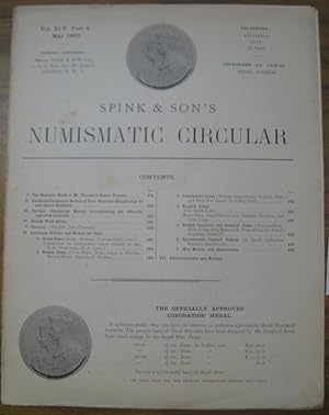 Bild des Verkufers fr Spink & Son ' s Numismatic Circular. Vol. XLV. Part 5. May 1937. - Contents: The Medallic Work of Mr. Theodore Spicer-Simson; Unoffical Coronation Medals of Their Majesties King George VI and Queen Elizabeth; Further Coronotion Medals incorporating the officially approved portraits; British West Africa; Obittuary (J. Florange); Catalogue of Coins and Medals for Sale: Greek Coins, Roman Coins, Continental Coins, English Coins, British Imperial and Colonial Coins, Seventeeth Century Tokens, War Medals and Decorations; Advertisements and Notices. zum Verkauf von Antiquariat Carl Wegner