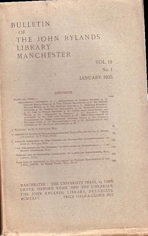 Seller image for Bulletin of the John Rylands Library Manchester Vol. 19, N 1. January 1935. Content: 1) Notes and News. / 2). Essays: Falstaff by Charlton / Aspects of Sumerian Civilis. during third dynasty of Ur, 3. by Fish / Letters adressed to Mrs. Gaskell by celebrated Contemporaries by Ross Waller / Le Pelerinage de Vie Humaine by Guillaime de Deguileville by M. Lofthouse. And others. for sale by Antiquariat Carl Wegner