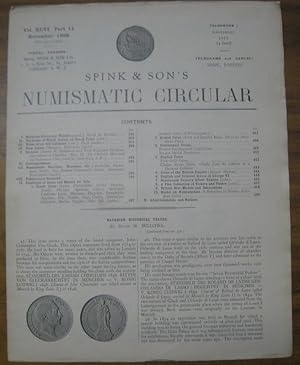 Bild des Verkufers fr Spink & Son ' s Numismatic Circular. Vol. XLVI. Part 11. November 1938. - Contents: Bavarian Historical Thalers, Portraits of Royal Ladies on Greek Coins, Tales of an Old Collector; New Issues; Publications Received; Catalogue of Coins and Medals for Sale: Greek Coins, Roman Coins, Continental Series, English Coins, English and Colonial Issues of George VI, Nineteenth Century Silver Tokens, A Fine Collection of Tickets and Passes, British War Medals and Decorations, Books on Numismatic. A Selection in Series: European Coins; Advertisements and Notices. zum Verkauf von Antiquariat Carl Wegner