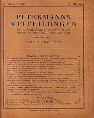 Seller image for Dr. A. Petermanns Mitteilungen aus Justus Perthes Geographischer Anstalt. Herausgegeben von Paul Langhans. Jahrgang 83, 6. Heft (Juni), 1937. Im Inhalt u.a.: B. von Freyberg 'Abdeckung oder Einebnung. Zur Diskussion ber die Entstehung der ostthringischen Schiefergebirgs - Rumpfflche' (mit Karte) / O. Jessen 'Das Wasserwesen an der schleswig-holsteinischen Nordseekste / B. Mynett 'Der Steinkohlenverkehr in Polen' (mit Karten) / H.-E. Iven 'Die schweizerische Himalaja - Expedition 1936' und geographischer Literatur- und Monatsbericht und Neuerscheinungen. for sale by Antiquariat Carl Wegner