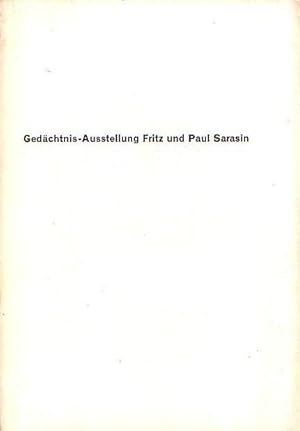 Image du vendeur pour Gedchtnis-Ausstellung Fritz und Paul Sarasin. Sonderausstellung 1. Juli bis 1. November 1959. mis en vente par Antiquariat Carl Wegner