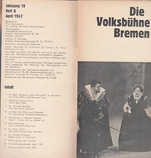 Die Volksbühne Bremen. Heft 8/ April 1967, Jahrgang 19. Aus dem Inhalt: Federico Garcia Lorca - K...