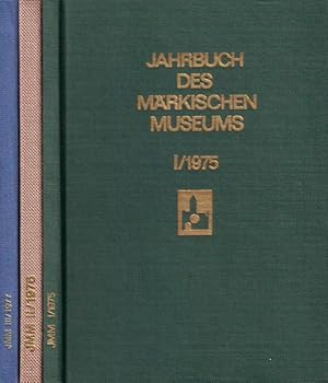 Bild des Verkufers fr Jahrbuch des Mrkischen Museums - Kulturhistorisches Museum der Hauptstadt der DDR. Jahrgnge 1-3: I/1975, II/1976, III/1977. Konvolut bestehend aus drei Bnden. zum Verkauf von Antiquariat Carl Wegner