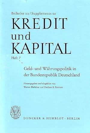 Image du vendeur pour Geld- und Whrungspolitik in der Bundesrepublik Deutschland. mis en vente par Antiquariat Carl Wegner