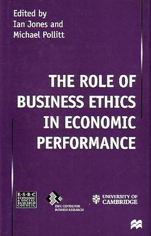 Imagen del vendedor de The Role of Business Ethics in Economic Performance. a la venta por Antiquariat Carl Wegner