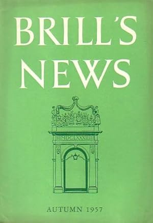 Seller image for E. J. Brill - Leiden, Netherlands. Brill s news. Autumn 1957: Orientalia, Islam, Far east, Religion and Ancient Near East, Classical Antiquity, Science, History of Science, Biology, Agriculture, Linguistics, Literature. for sale by Antiquariat Carl Wegner