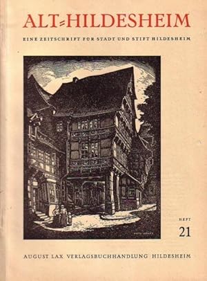 Image du vendeur pour Alt-Hildesheim. Eine Zeitschrift fr Stadt und Stift Hildesheim. Im Auftrage der Stadt herausgegeben. Konvolut mit 5 Heften: Heft 1, o.J. / Heft 3, April 1921. / Nr. 4, September 1924. / No. 5, Juli 1924. / Heft 21, September 1949. Mit Beitrgen von K. Scharlemann: "Kirchenpatronat" der Stadtverwaltung / R. Zoder: Hildesheimer Andreasurkunde. / W. Hartmann: Lippoldshhle / A. v. Behr: Zur 900-Jahr-Feier der Michaeliskirche u.a. mis en vente par Antiquariat Carl Wegner