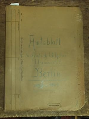 Bild des Verkufers fr Amtsblatt der Friedrich Wilhelms Universitt zu Berlin. Umfangreiche Folge beginnend mit Heft 1 des 4. Jahrganges vom 15.01.1938 endend mit Heft 1 des 10. Jahrganges vom 01.03.1945. zum Verkauf von Antiquariat Carl Wegner