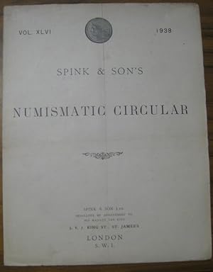 Immagine del venditore per Spink & Son ' s Numismatic Circular. Index to Volume XLVI. January - December 1938. - Contents: Index to Volume XLVI; Catalogue of Coins and Medals offered for sale in 1938; List of Illustrations. venduto da Antiquariat Carl Wegner
