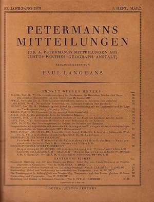 Seller image for Dr. A. Petermanns Mitteilungen aus Justus Perthes Geographischer Anstalt. Herausgegeben von Paul Langhans. Jahrgang 83, 3. Heft (Mrz), 1937. Im Inhalt u.a.: W. Vogel 'Die Gebietsbereinigung im Nordwesten des Deutschen Reiches' (mit Karte) / B. Carlberg 'Das amtliche Kartenwerk von Italienisch - Ostafrika' / W. Wundt 'Niederschlag und Abflu im Zusammenhang mit der Temperatur und der Lage der Trockengrenze (mit Karten) / E. Obst 'Spethmanns Weltbild und seine Bedeutung fr die Erdkunde' und geographischer Literatur- und Monatsbericht und Neuerscheinungen. for sale by Antiquariat Carl Wegner