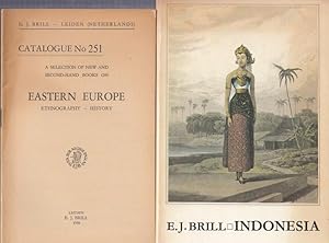 Immagine del venditore per E. J. Brill. 2 catalogues: No. 251 with 509 Numbers - A selection of new and second-hand books on Eastern Europe, Ethnography - History / No. 496 with 1979 positions: Indonesia. venduto da Antiquariat Carl Wegner