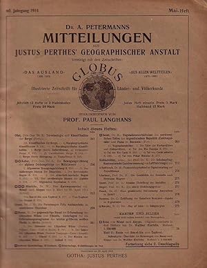 Bild des Verkufers fr Dr. A. Petermanns Mitteilungen aus Justus Perthes Geographischer Anstalt. Vereinigt mit der Zeitschrift Globus - illustrierte Zeitschrift fr Lnder- und Vlkerkunde. Jahrgang 60, Mai - Heft, 1914. Herausgeber: Paul Langhans. Im Inhalt u.a.: L. Kober 'Bewegungsrichtung der alpinen Deckengebirge des Mittelmeers' / W. Hinrichs 'Eine Karawanenreise.' / M. Robitsch 'Funkentelegraphische Signalempfang auf Expeditionen' und Militrgeographie und geographischer Literatur- und Monatsbericht und Neuerscheinungen. zum Verkauf von Antiquariat Carl Wegner